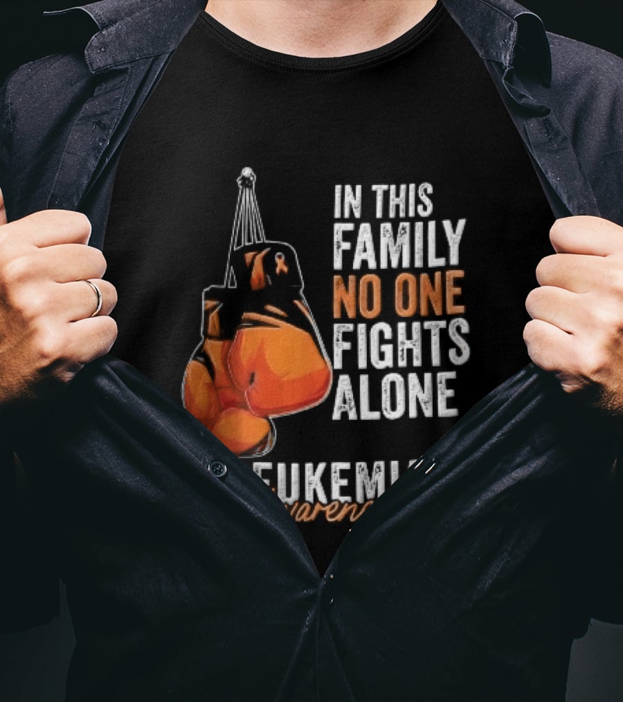 In This Family No One Fights Alone Leukemia Awareness Orange Boxing Gloves T-Shirt