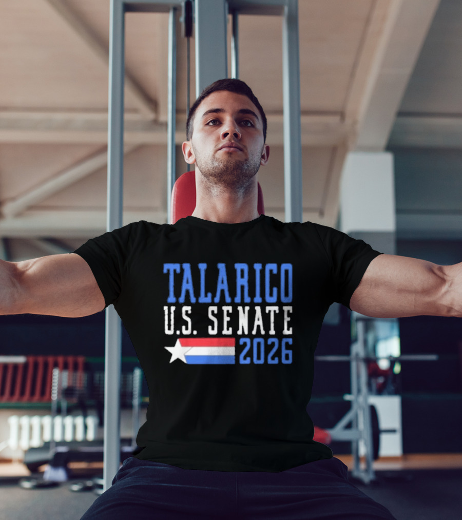Talarico U.S. Senate 2026 Campaign With Star And Tricolor Flag T-Shirt