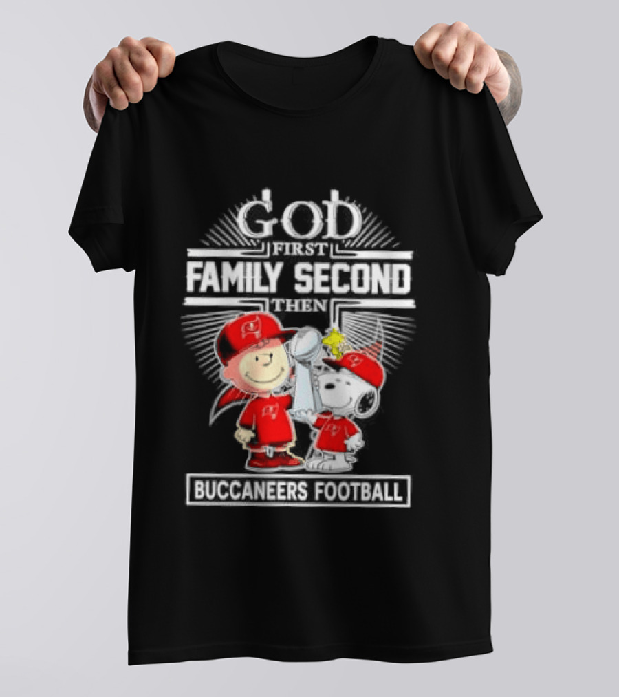 Snoopy God First Family Second Then Buccaneers Football Fan Gear T-Shirt