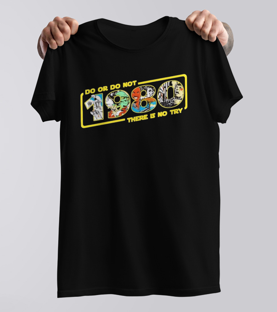 Star Wars Do Or Do Not 1980 There Is No Try Collage T-Shirt