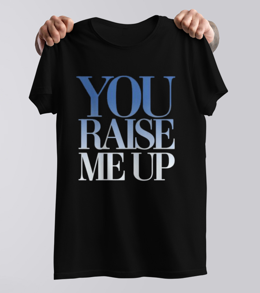 Westlife You Raise Me Up Lyrics Merchandise T-Shirt