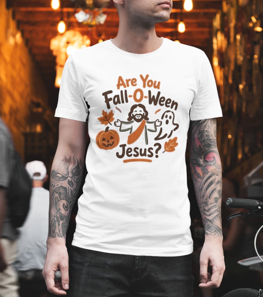 Are You Fall O Ween Jesus 2026 Pumpkin Ghost Leaves T-Shirt