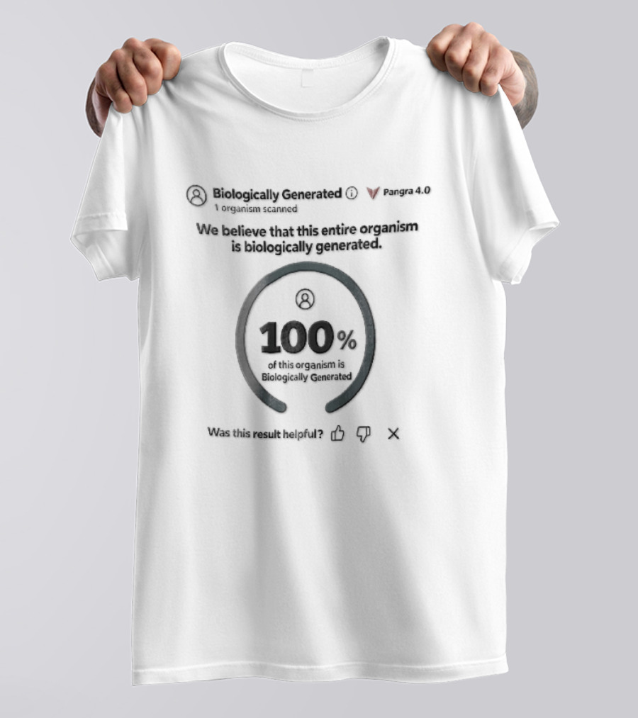 Biologically Generated Ai Detector Ui 100% Completely Biologically Generated T-Shirt