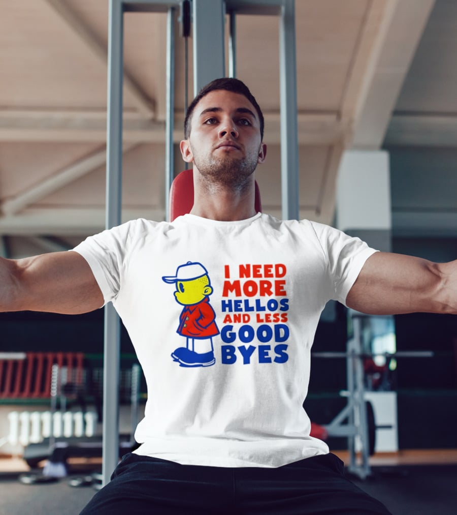 I Need More Hellos And Less Good Byes Cartoon Character In Red Coat And Blue Cap T-Shirt