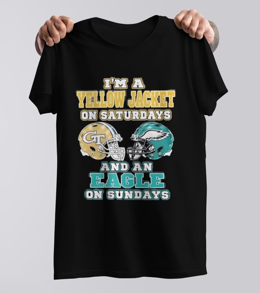 I'm A Yellow Jacket On Saturdays And An Eagle On Sundays GT Football Helmets T-Shirt
