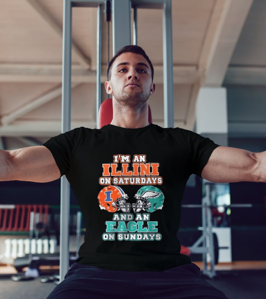I'm An Illini On Saturdays And An Eagle On Sundays Football Helmets T-Shirt