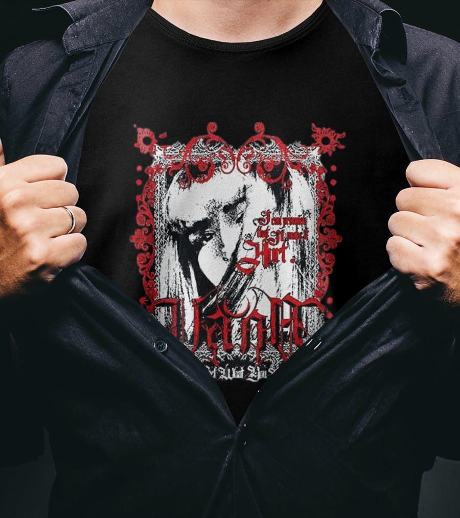 Vana Tour You'll Get What You Deserve I'm Not Sorry T-Shirt