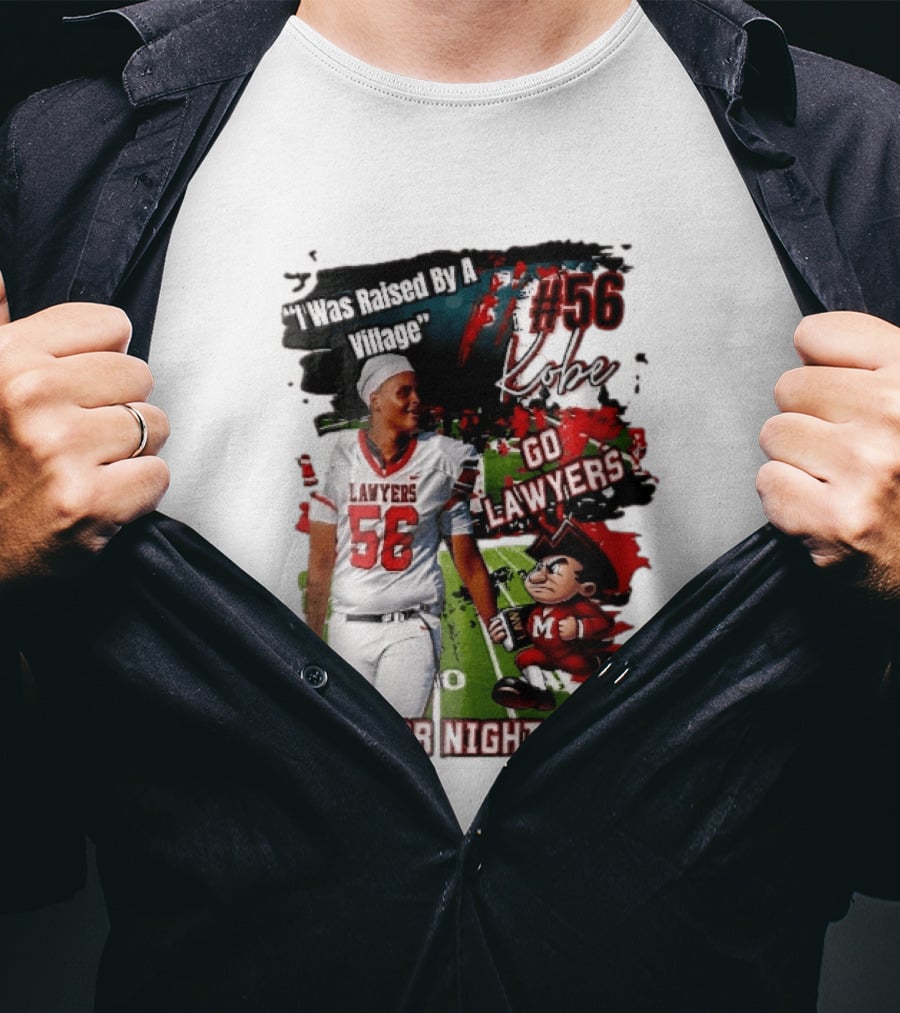 I Was Raised By A Village Kobe #56 Go Lawyers Senior Night 2025 Football Field Cartoon T-Shirt