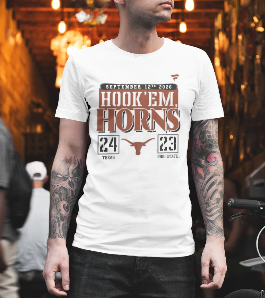 Texas Longhorns 24 Ohio State Buckeyes 23 September 12 2026 Hook'em Horns T-Shirt