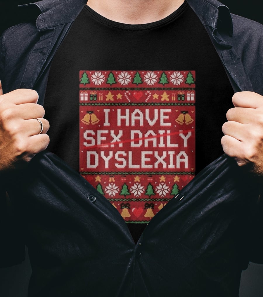 Colton Cowser Baltimore Orioles I Have Sex Daily Dyslexia Ugly Christmas T-Shirt