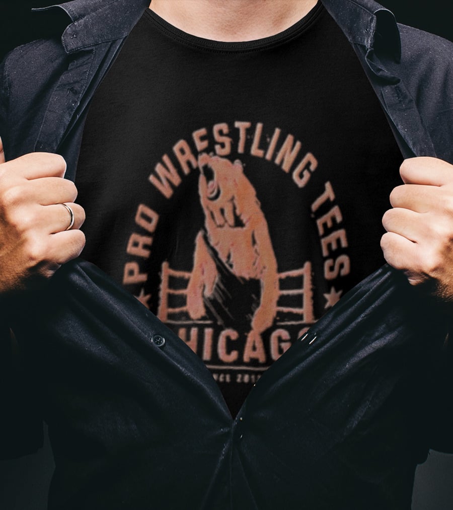 Pro Wrestling Tees Chicago Bear Wrestling Ring Since 2013 T-Shirt