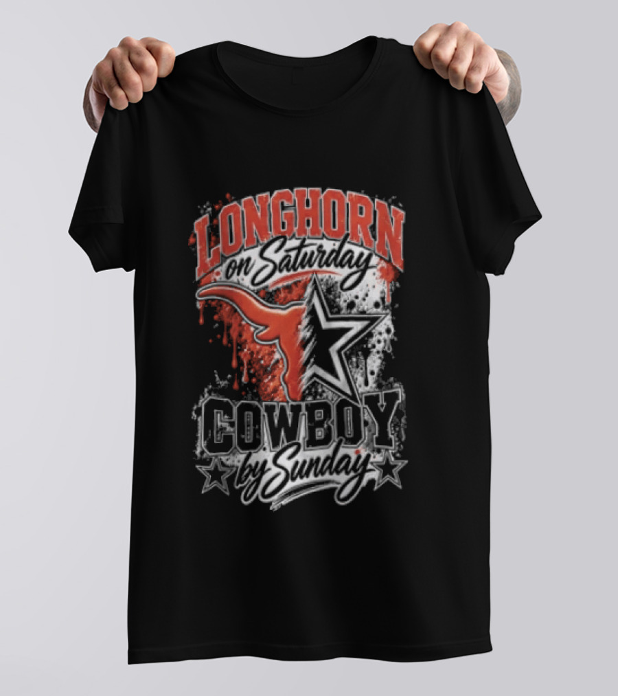 Longhorn On Saturday Cowboy By Sunday Texas Football Fan Gear T-Shirt