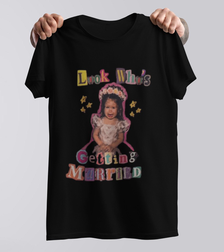 Look Who's Getting Married Crying Flower Girl Toddler T-Shirt