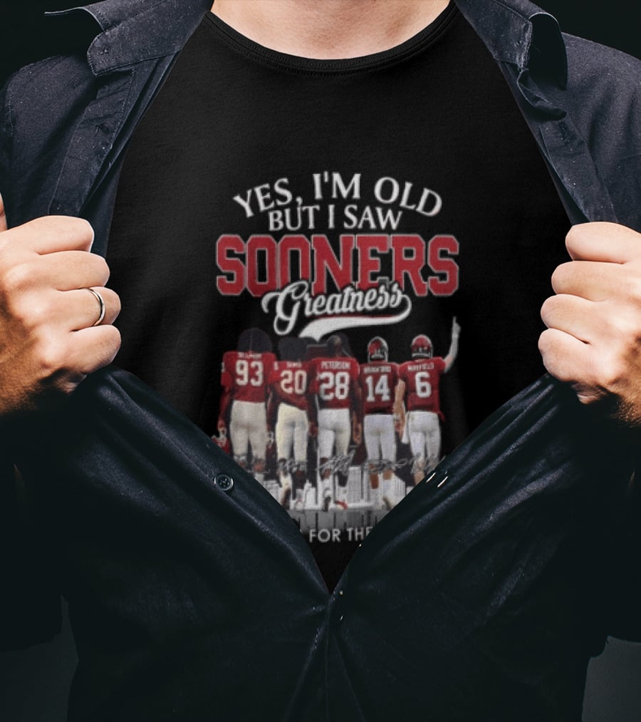 Yes I'm Old But I Saw Sooners Greatness Thank You For The Memories Boz Selmon Peterson Bradford Mayfield T-Shirt