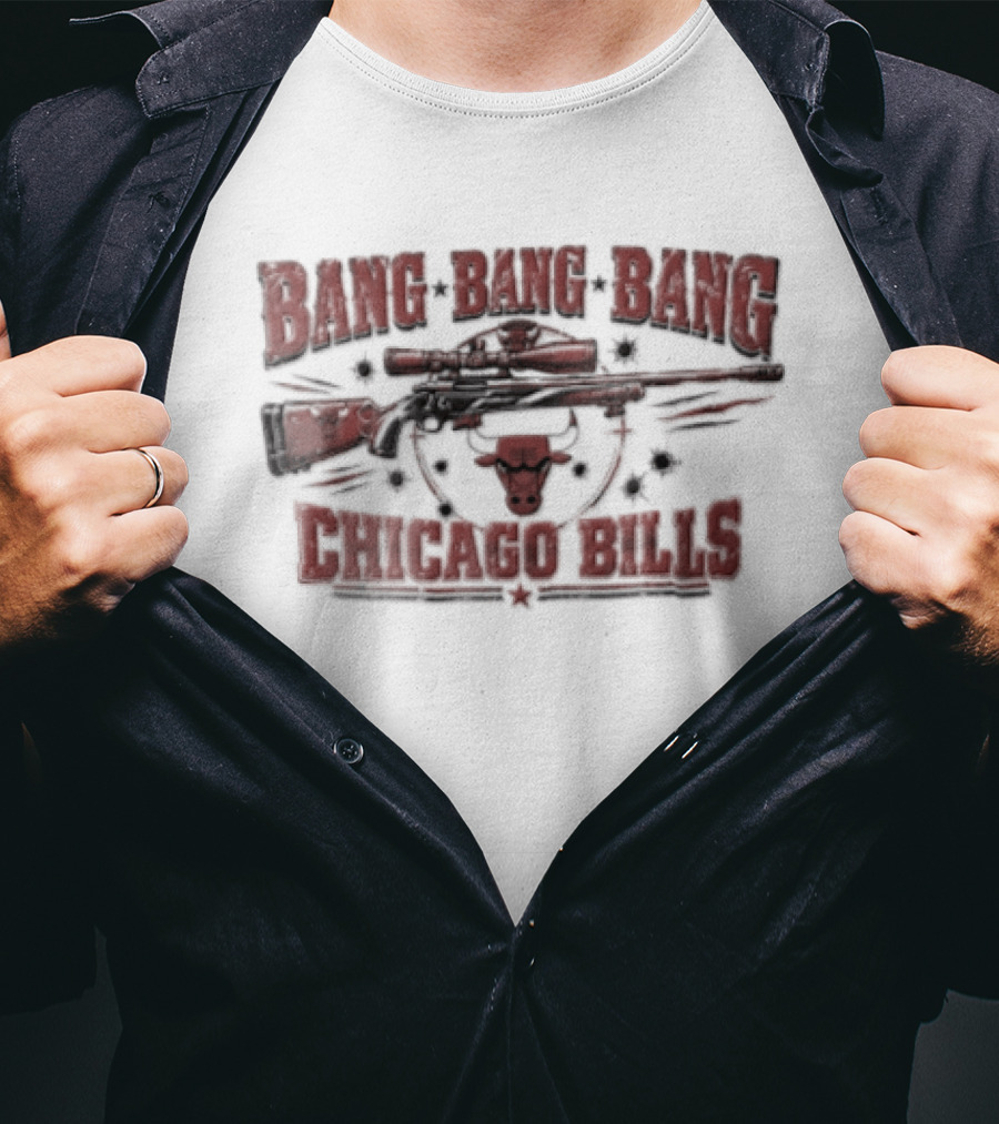 Bang Bang Bang Chicago Bulls Distressed Rifle Target Bullet Holes T-Shirt