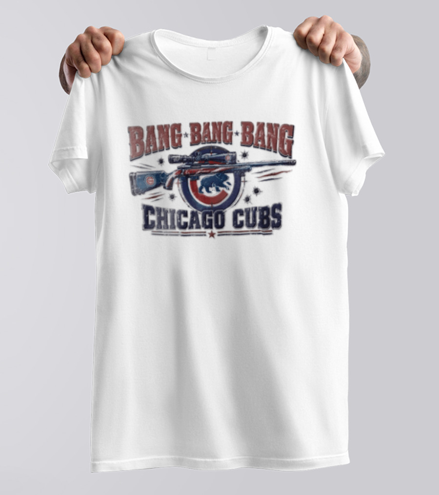 Bang Bang Bang Chicago Cubs Sniper Rifle Bullet Holes T-Shirt