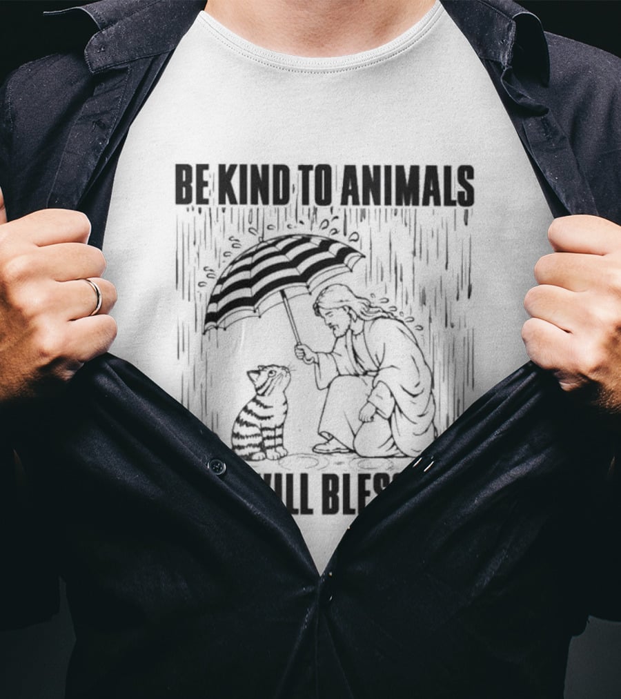 Be Kind To Animals God Will Bless You Christ And Cat Umbrella Compassion T-Shirt