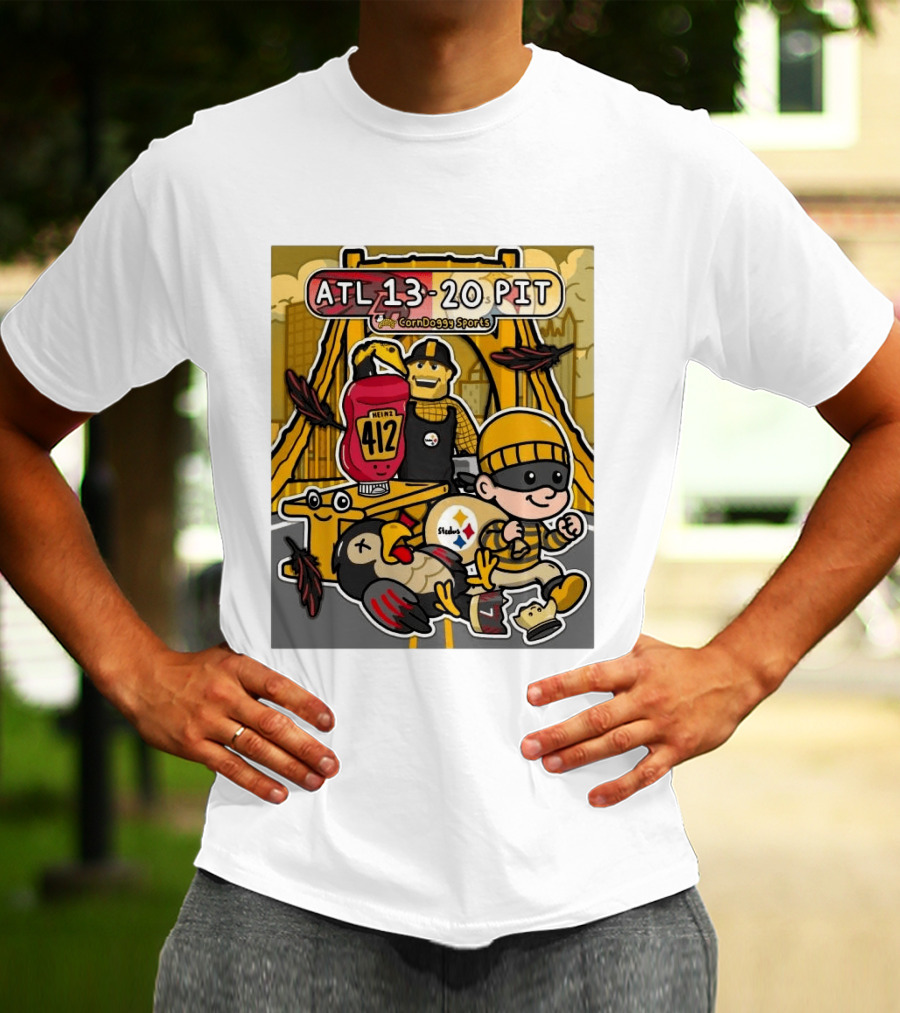 ATL 13 20 PIT CornDoggy Sports With Heinz 412 And Steelers Fan T-Shirt