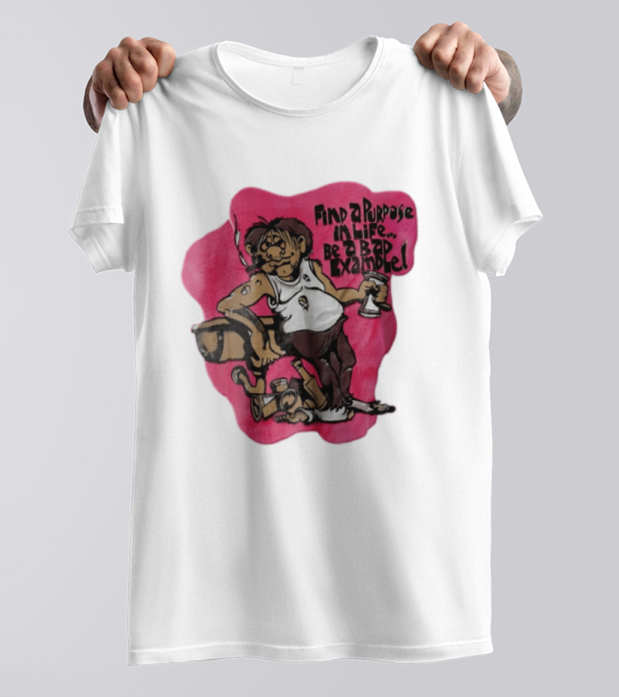 Find A Purpose In Life Be A Bad Example Cartoon Disheveled Man Smoking Cigarette Empty Bottles T-Shirt