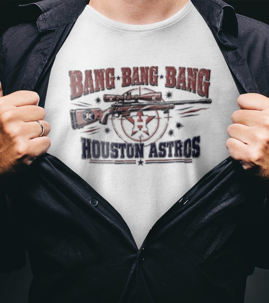Bang Bang Bang Sniper Rifle Target Bullet Holes Houston Astros T-Shirt