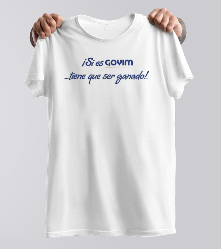 PS Il Est Goyim Faire Que Son Grand T-Shirt
