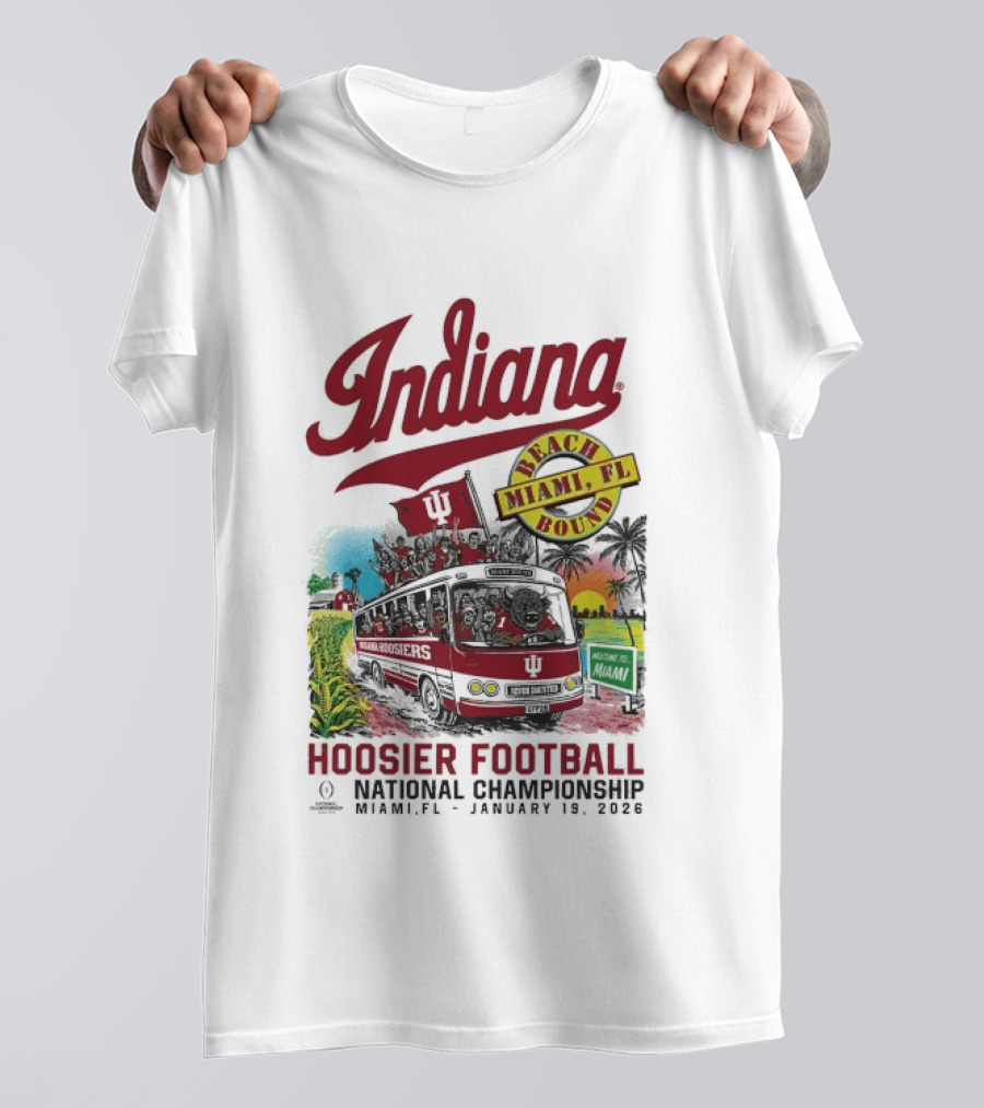 Indiana Hoosiers Football National Championship Beach Bound Miami FL January 2026 T-Shirt