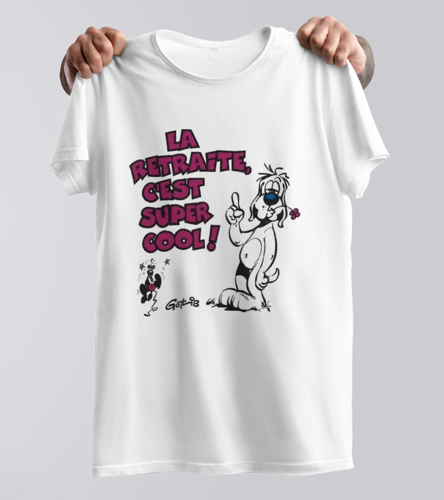 La Retraite C'est Super Cool Gotlib Humorous Cartoon T-Shirt