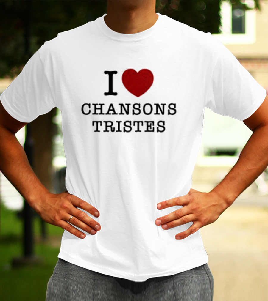 I Love Chansons Tristes Louane Store T-Shirt