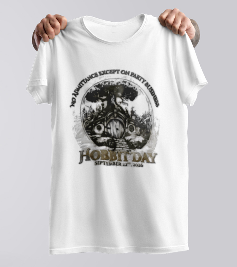 No Admittance Except On Party Business Hobbit Day September 22nd 2026 T-Shirt
