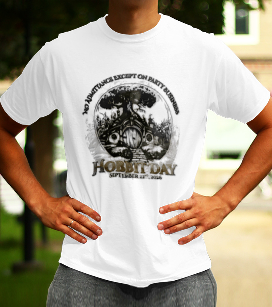 No Admittance Except On Party Business Hobbit Day September 22nd 2026 T-Shirt