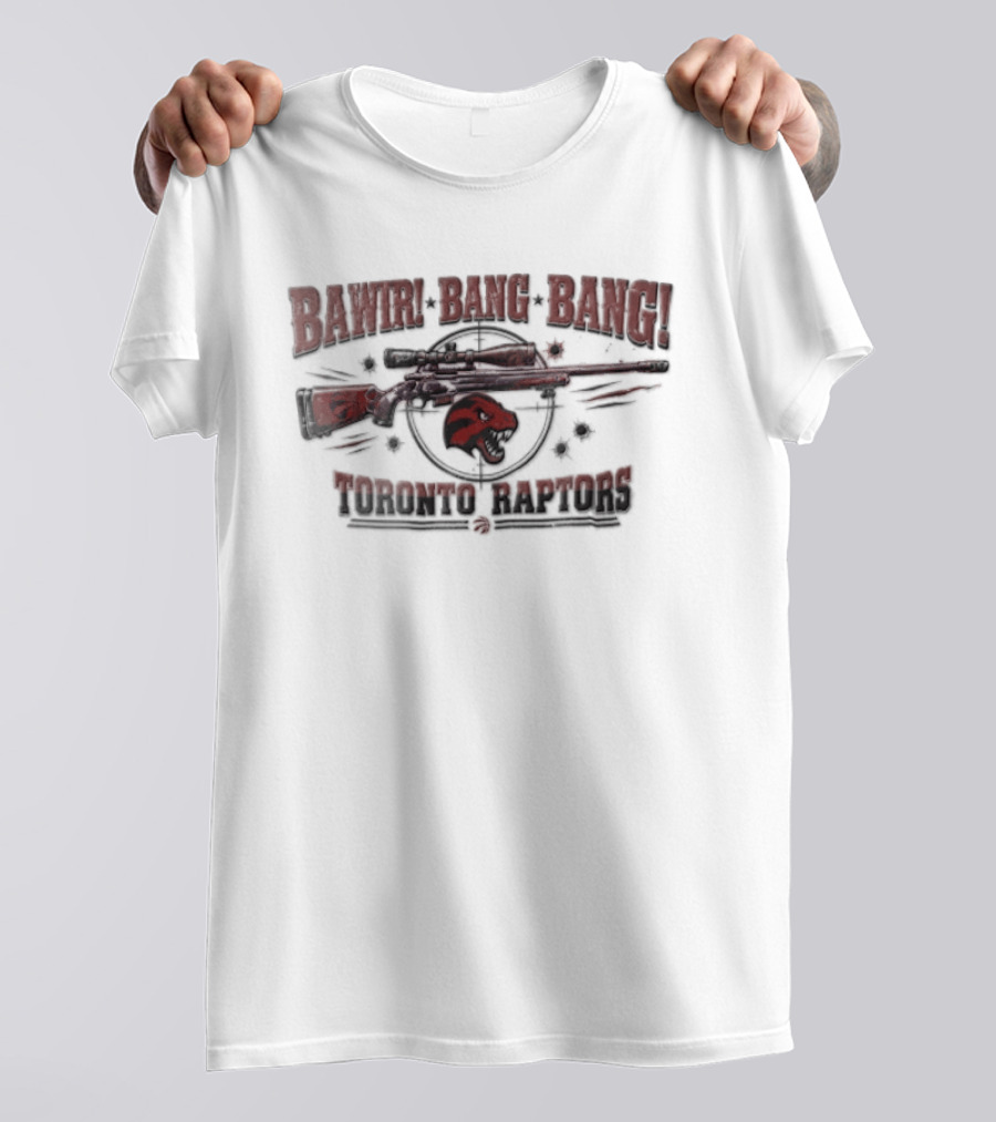 Toronto Raptors Bawir Bang Bang Sniper Rifle Dinosaur Head T-Shirt
