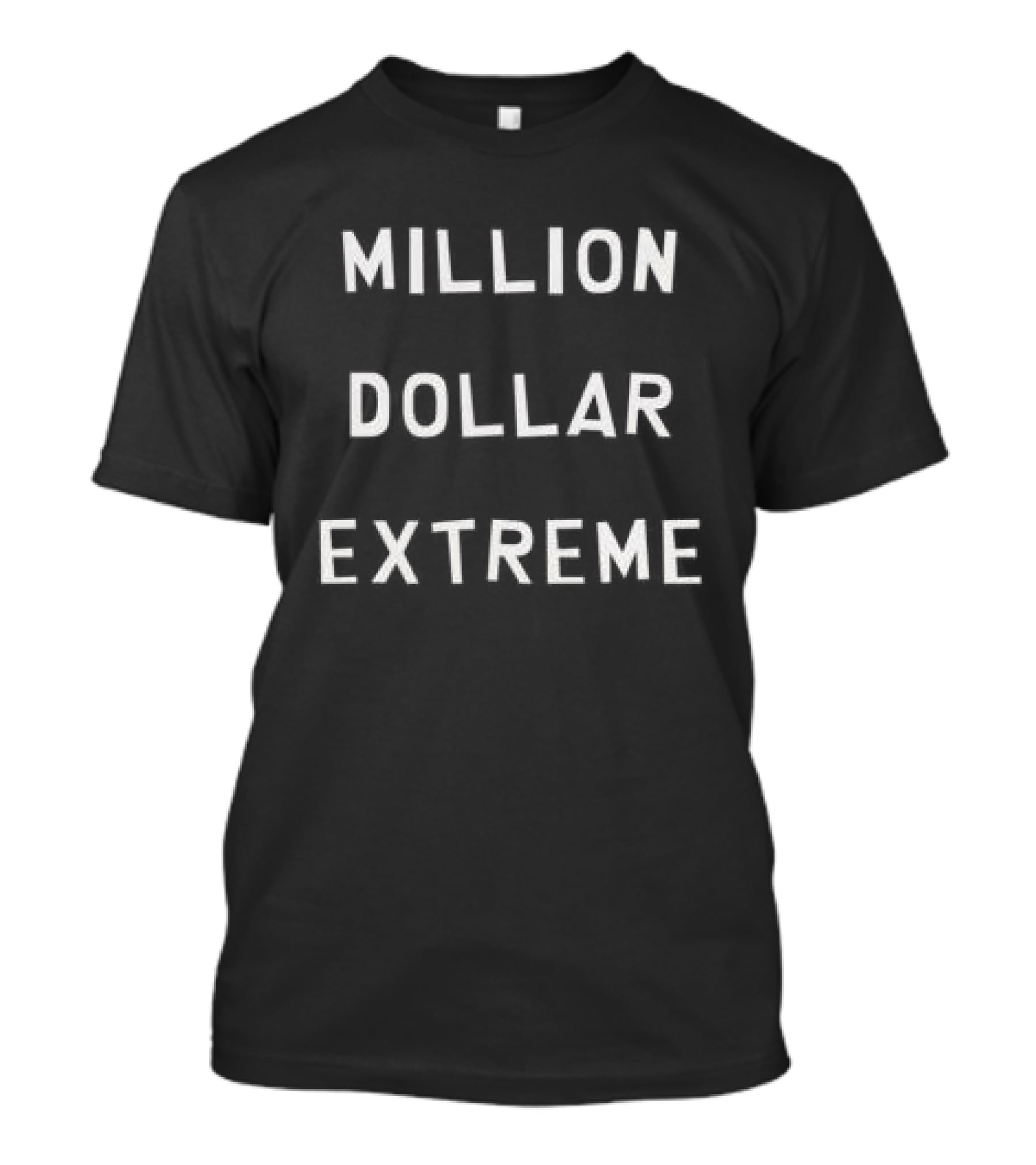 Million Dollar Extreme Hydeforce Store Black T-Shirt