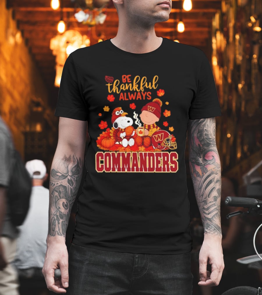 Be Thankful Always Snoopy And Charlie Brown With Commanders Autumn Leaves T-Shirt