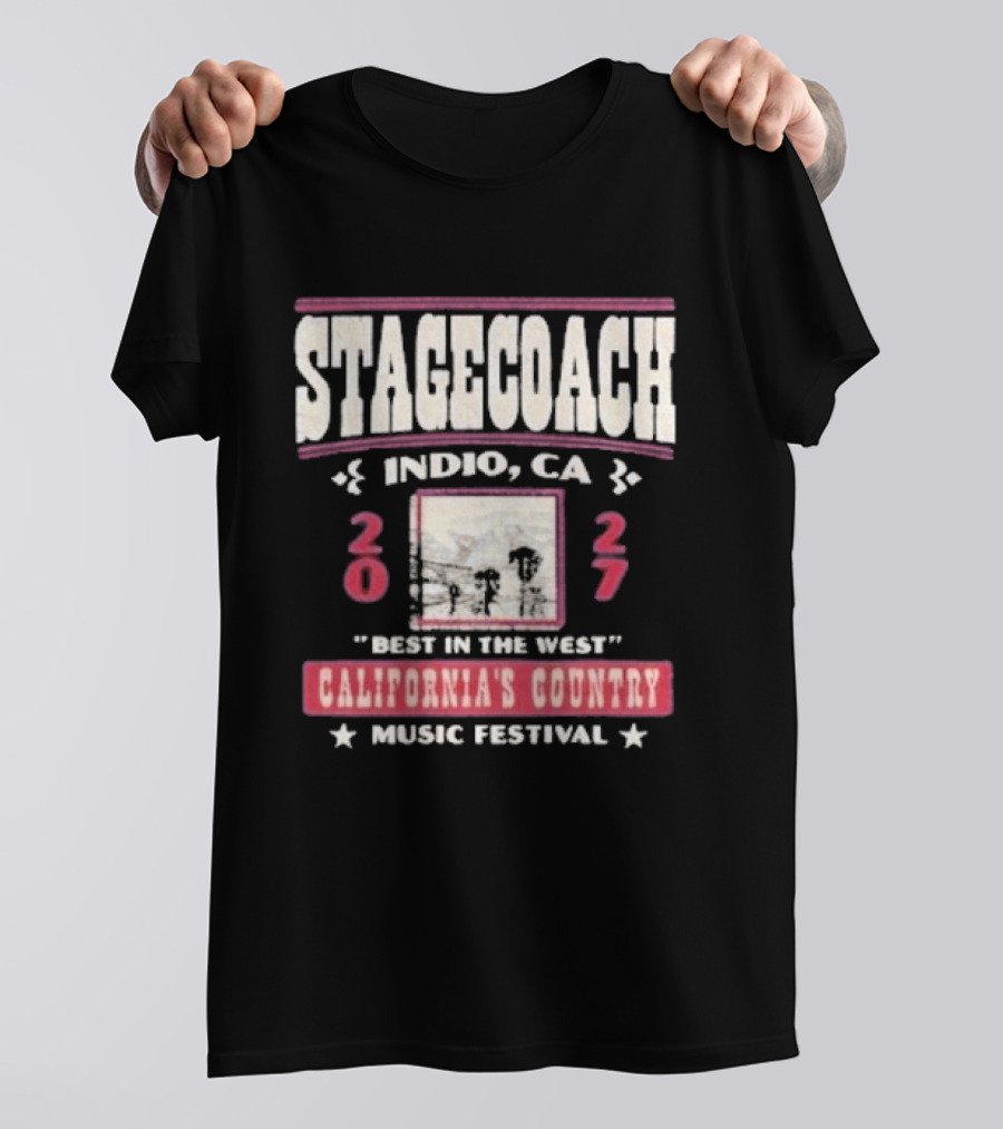 Stagecoach 2027 Indio CA Best In The West California's Country Music Festival T-Shirt