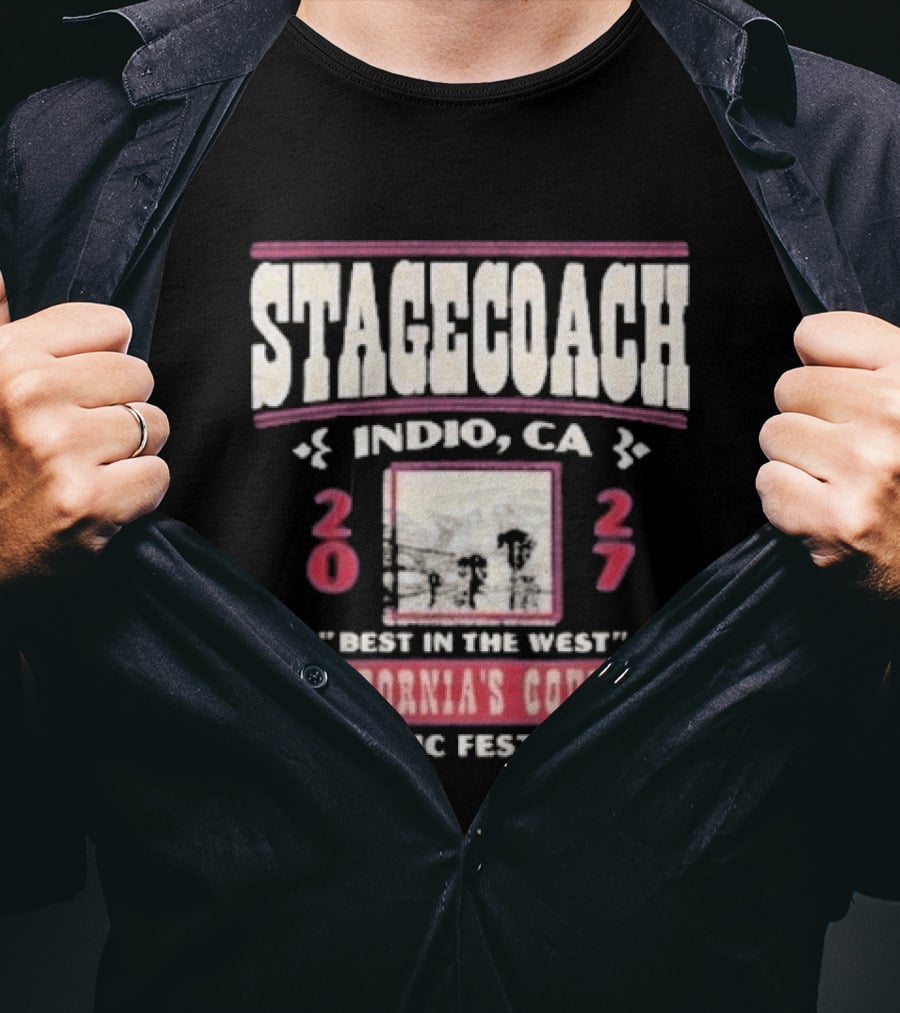 Stagecoach 2027 Indio CA Best In The West California's Country Music Festival T-Shirt