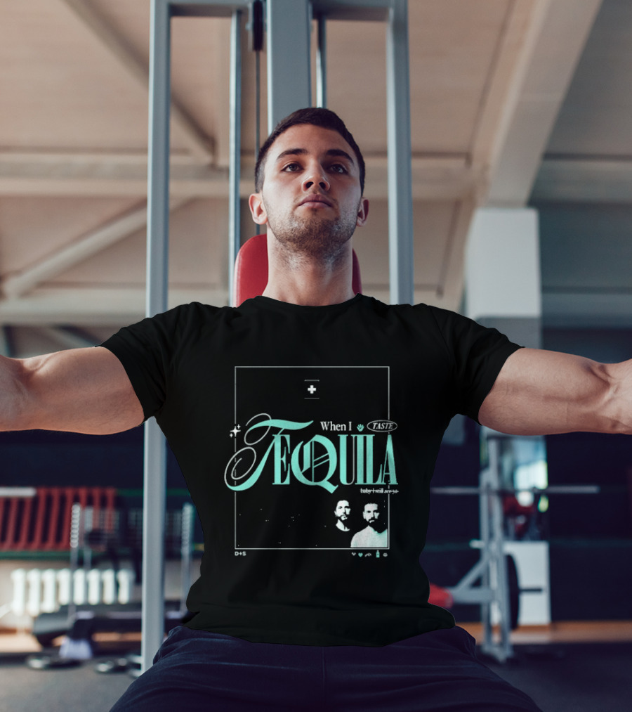 Dan + Shay When I Taste Tequila Teal T-Shirt