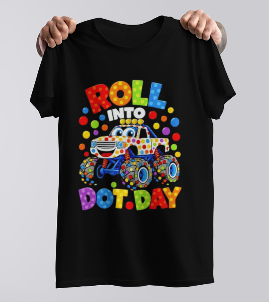 Roll Into Dot Day Colorful Polka Dot Car Fun T-Shirt