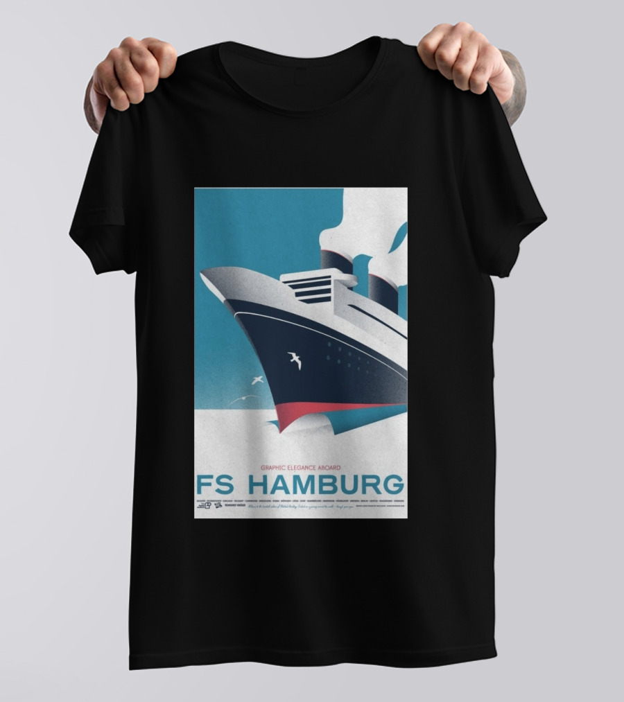 FS Hamburg Graphic Elegance Aboard Travel Maritime T-Shirt