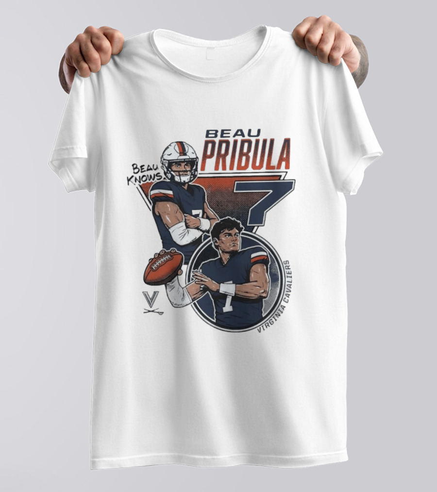Beau Pribula No 7 Virginia Cavaliers Football Beau Knows T-Shirt