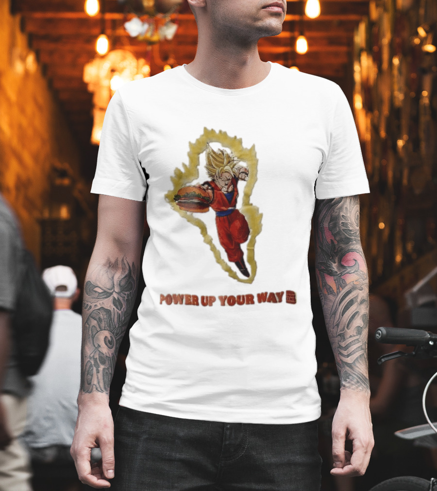Burger King Power Up Your Way Super Saiyan Goku Holding Cheeseburger Aura T-Shirt