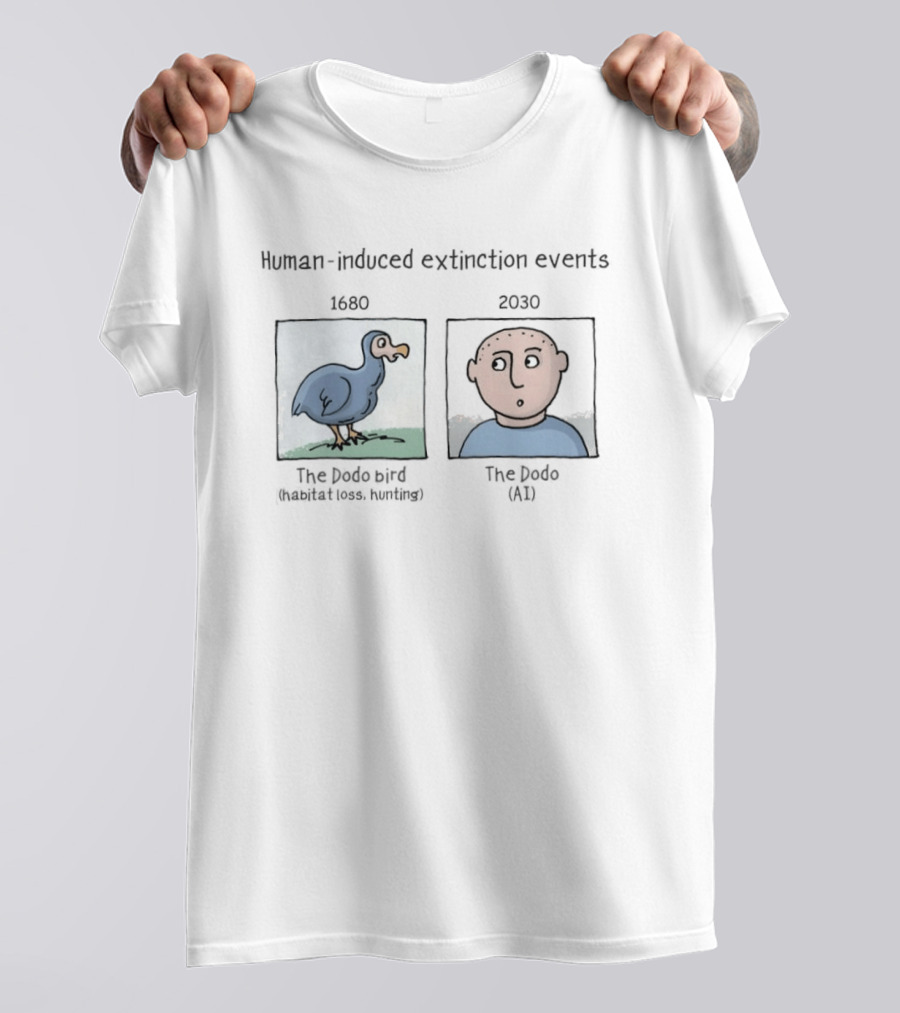 Human Induced Extinction Events Dodo Bird 1680 And AI 2023 T-Shirt