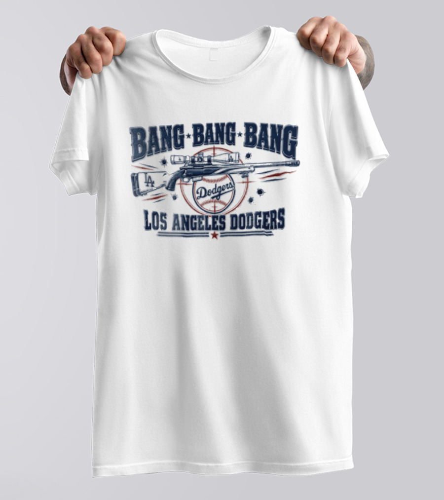 Los Angeles Dodgers Bang Bang Bang Sniper Rifle Scope Target Bullet Holes T-Shirt