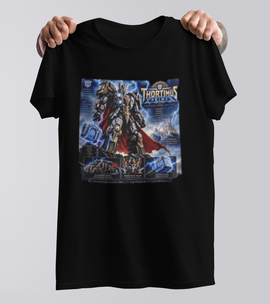 Thortimus Prime Thunder Ceases The War Autobots Hybrid Robot Thor With Hammer Movie T-Shirt