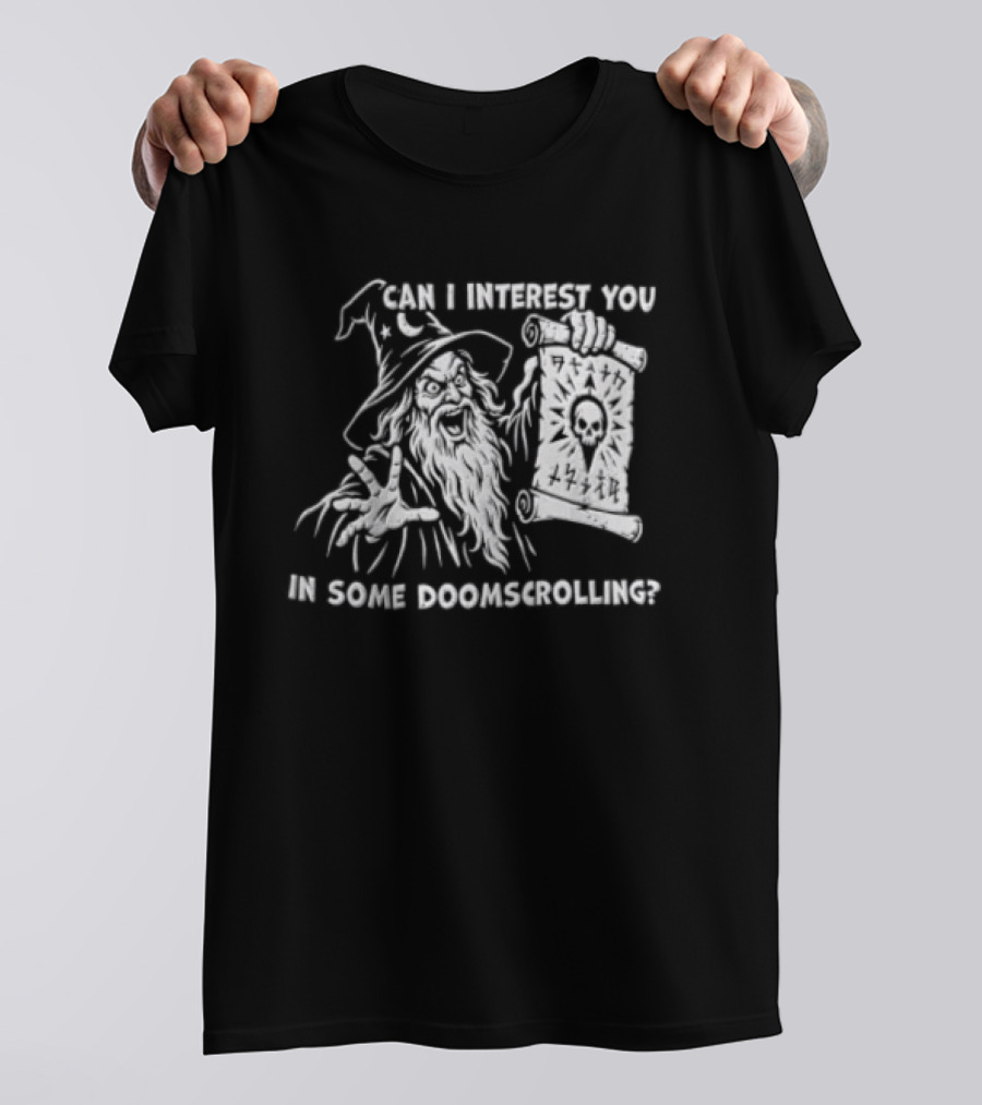 Doomscrolling Wizard Lantern Humor Can I Interest You T-Shirt