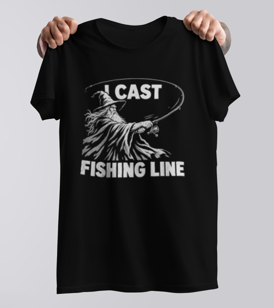 I Cast Fishing Line Wizard Angler Humor Fantasy Magic T-Shirt