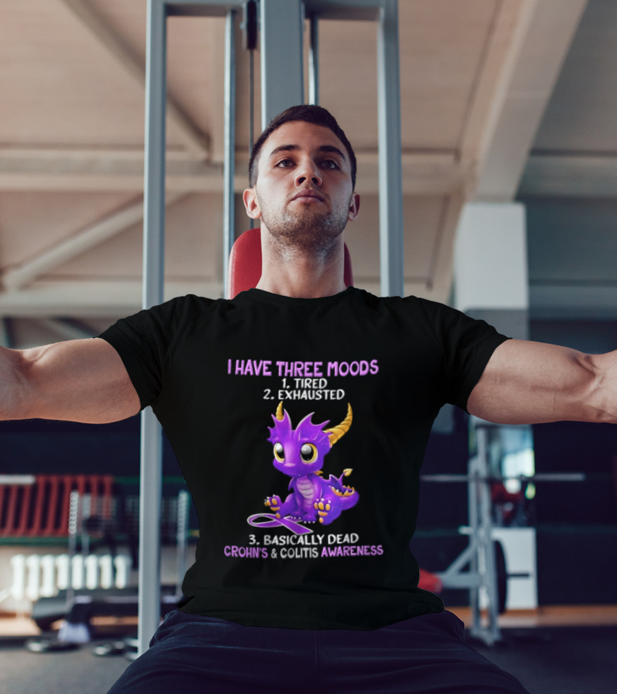 I Have Three Moods Tired Exhausted Basically Dead Crohns Colitis Awareness Purple Dragon Cartoon T-Shirt