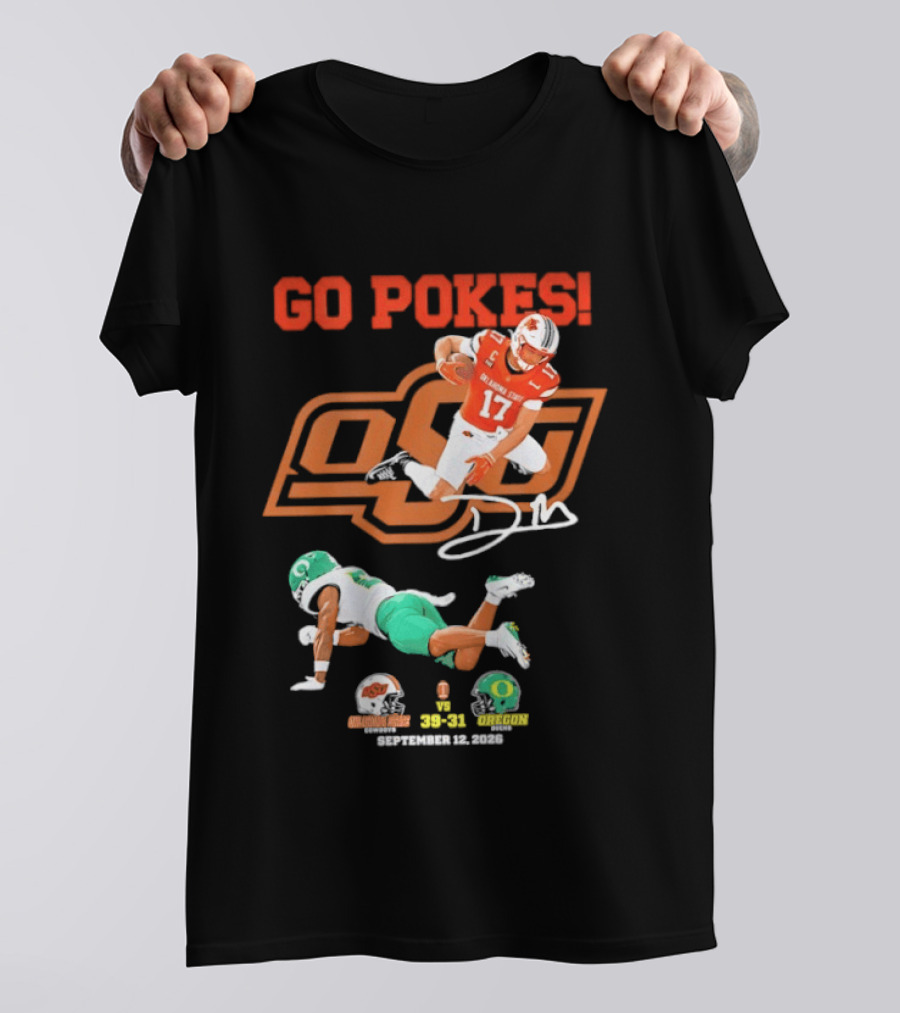 Oklahoma State Cowboys OSU Football Victory Over Oregon Ducks Go Pokes 2022 Game Score 39 31 T-Shirt
