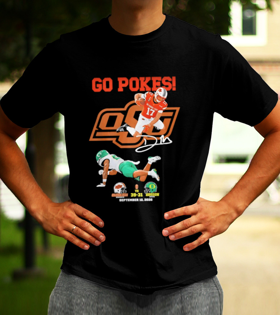 Oklahoma State Cowboys OSU Football Victory Over Oregon Ducks Go Pokes 2022 Game Score 39 31 T-Shirt
