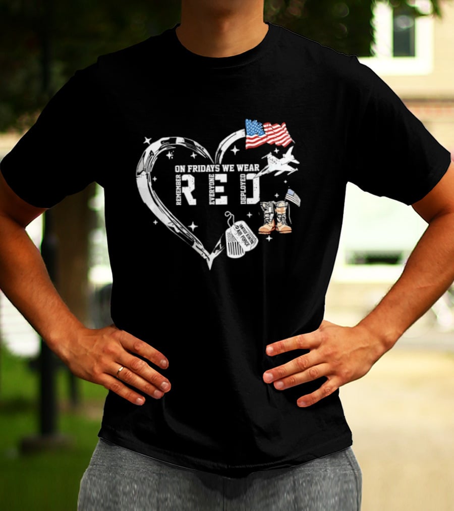 On Friday We Wear RED Remember Every Deployed USA Flag And Military Heart T-Shirt