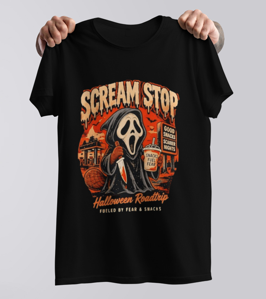 Scream Stop Halloween Roadtrip Snacks Fueled By Fear Good Snacks Scarier Nights T-Shirt